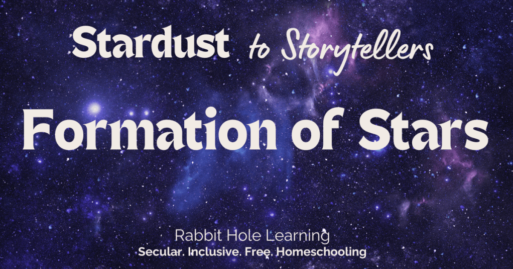 A graphic featuring the title 'Stardust to Storytellers: Formation of Stars' over a background of a starry sky, emphasizing themes of education and astronomy.