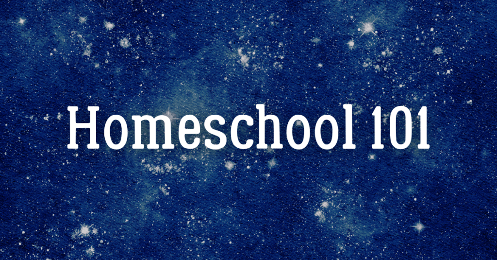 Text on a starry background: 'Homeschool 101'