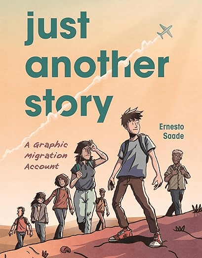 Cover of the graphic novel 'Just Another Story' by Ernesto Saade, illustrating a group of young people walking together, with an airplane in the sky above them.
