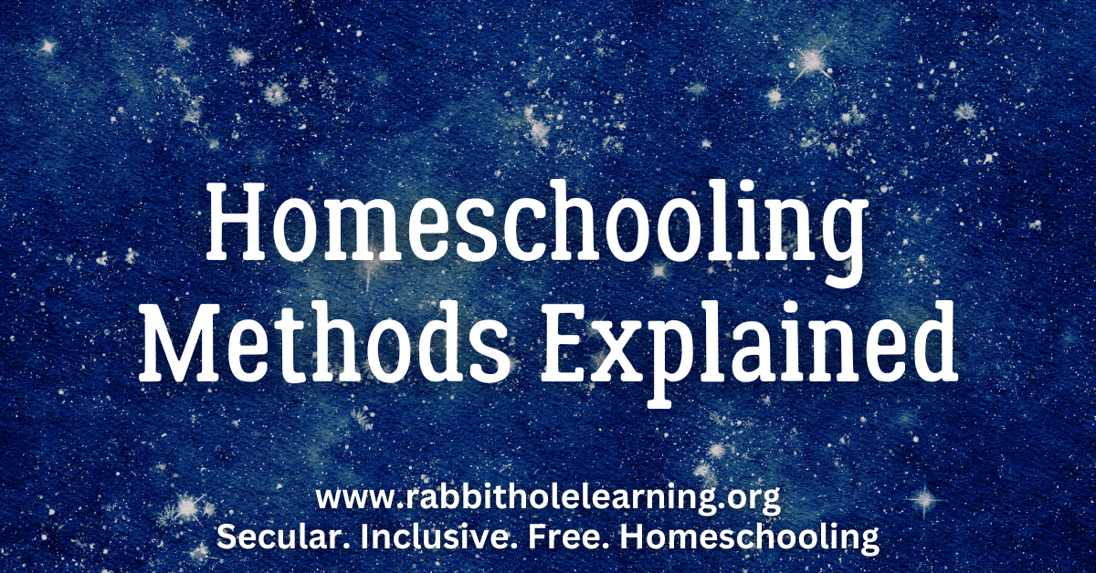Homeschooling Methods Explained: Charlotte Mason, Classical, Montessori, Waldorf, Unschooling &&nbsp;More